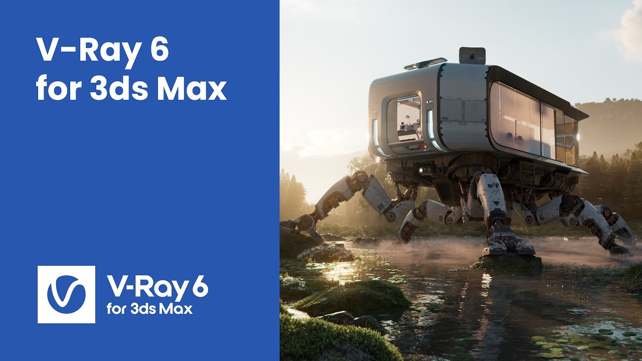 V-Ray 6 for 3ds Max &mdash; now available