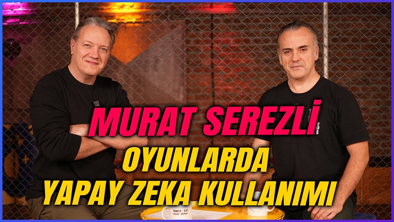 MURAT SEREZLİ I Oyunlarda Yapay Zeka Kullanımı ve Yapay Zeka Kuramları