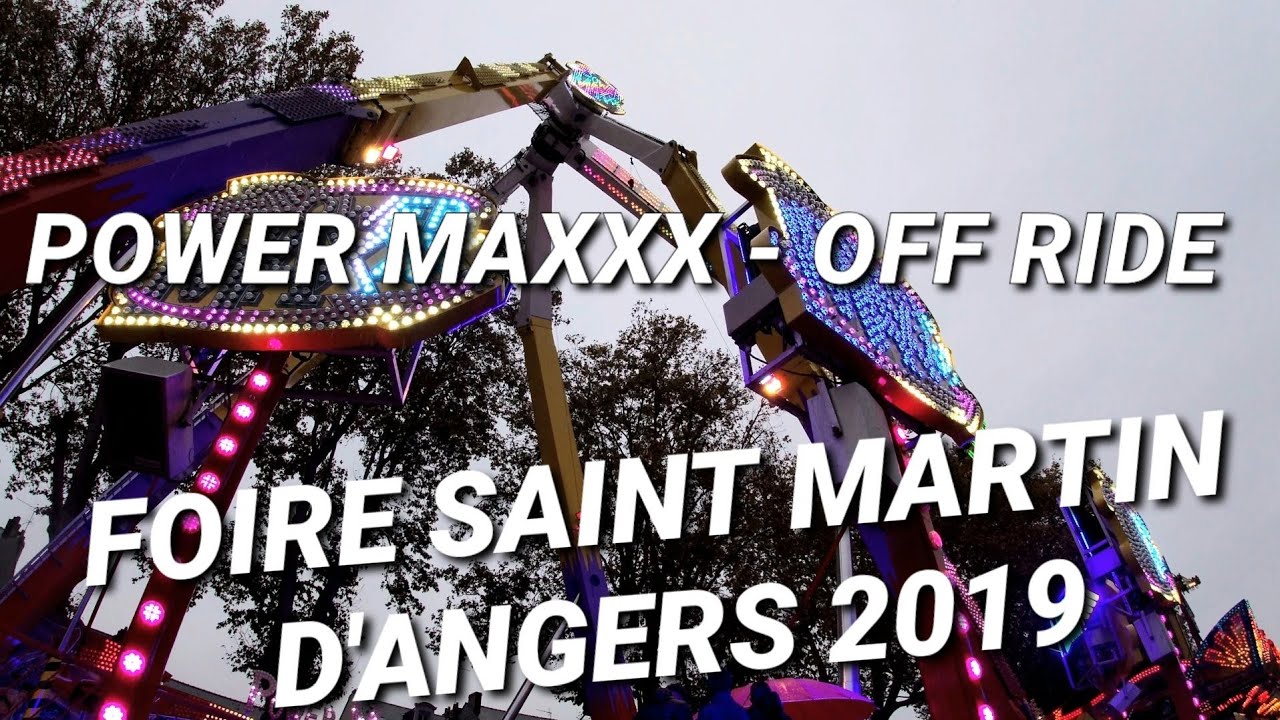 POWER MAXXX (OFF RIDE) - FOIRE SAINT MARTIN 2019 - ANGERS