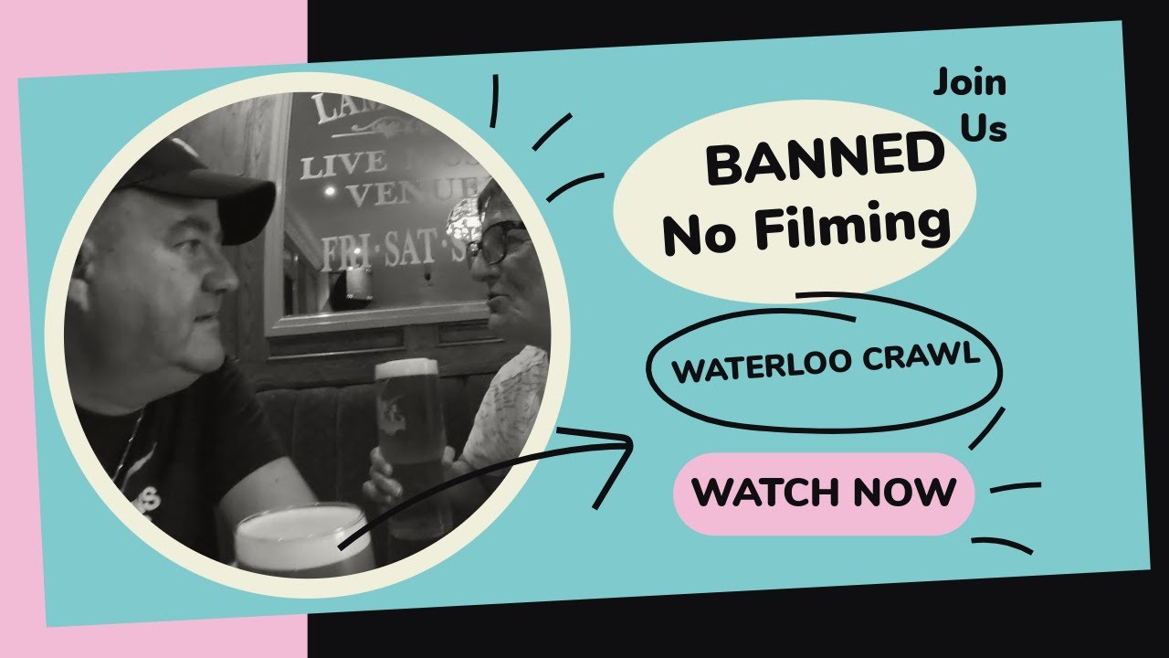 Banned from Filming?! Our Crazy Pub Crawl in Waterloo 🍺🤣