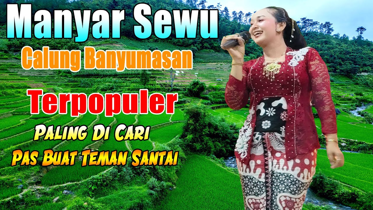 SAMIRAN MANYAR SEWU CALUNG LENGGER BANYUMASAN ORLENG