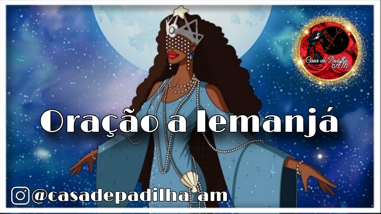 ORAÇÃO A IEMANJÁ