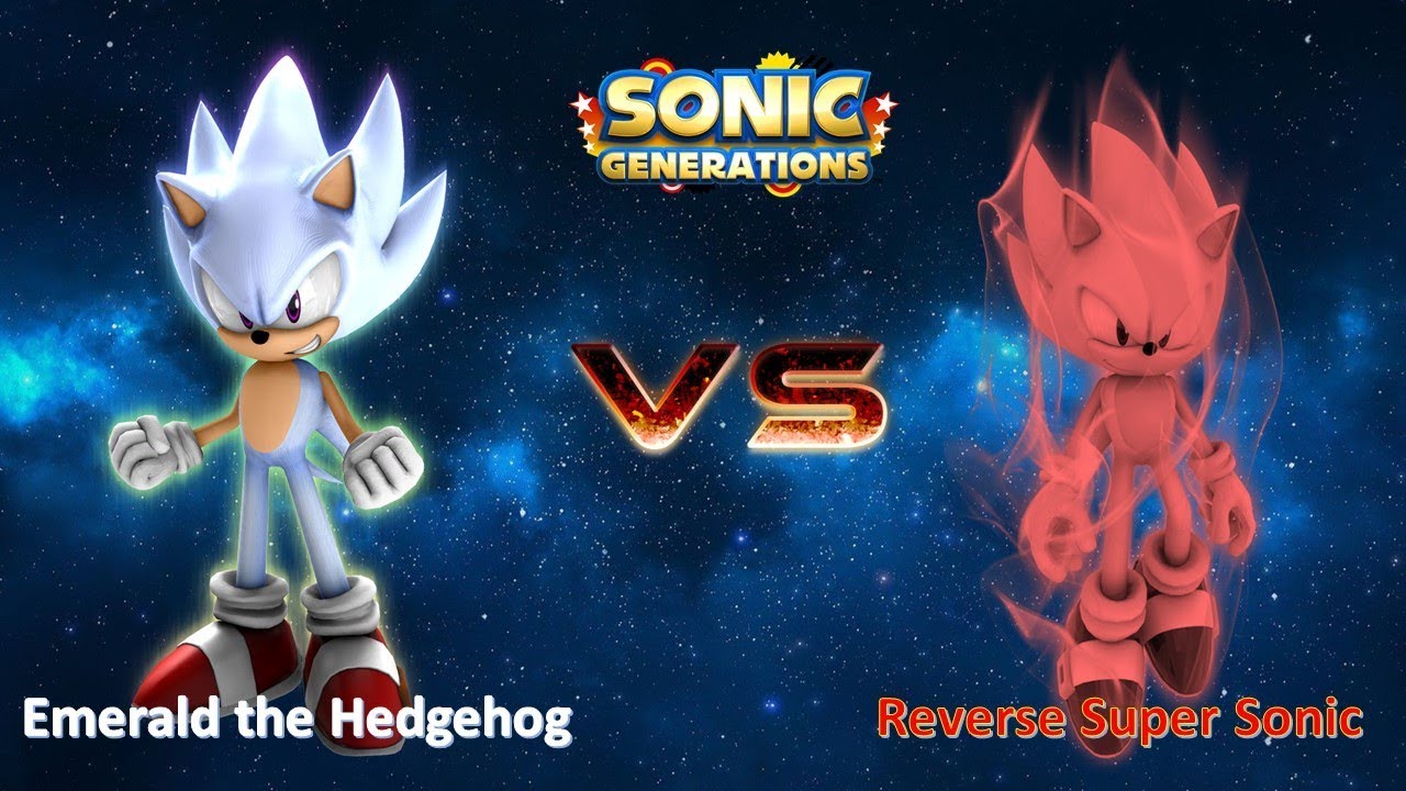 Sonic Generations Mod Part 194 (Part 2)_ Emerald the Hedgehog VS Reverse Super Sonic (1080p60fps)