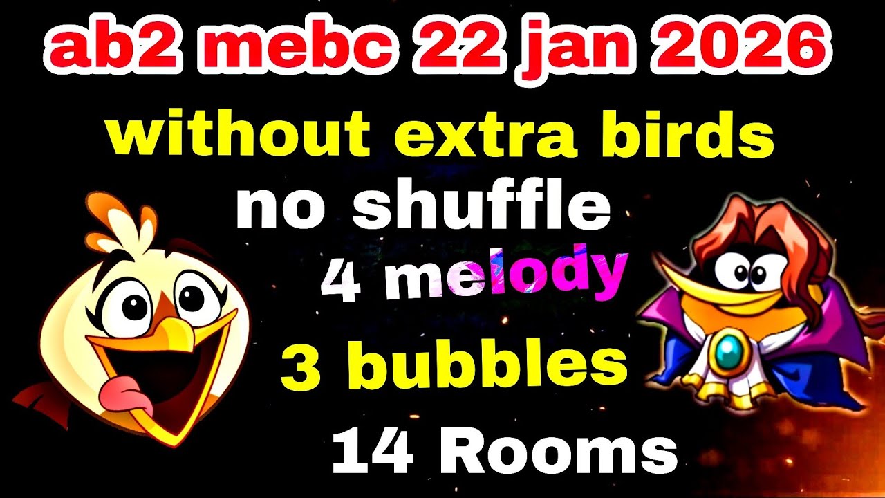Angry birds 2 mighty eagle bootcamp Mebc 22 jan 2026 without extra birds 14 rooms #ab2