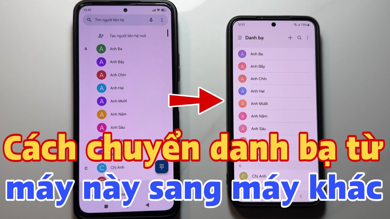 Cách chuyển danh bạ từ máy này sang máy khác. Android sang Android