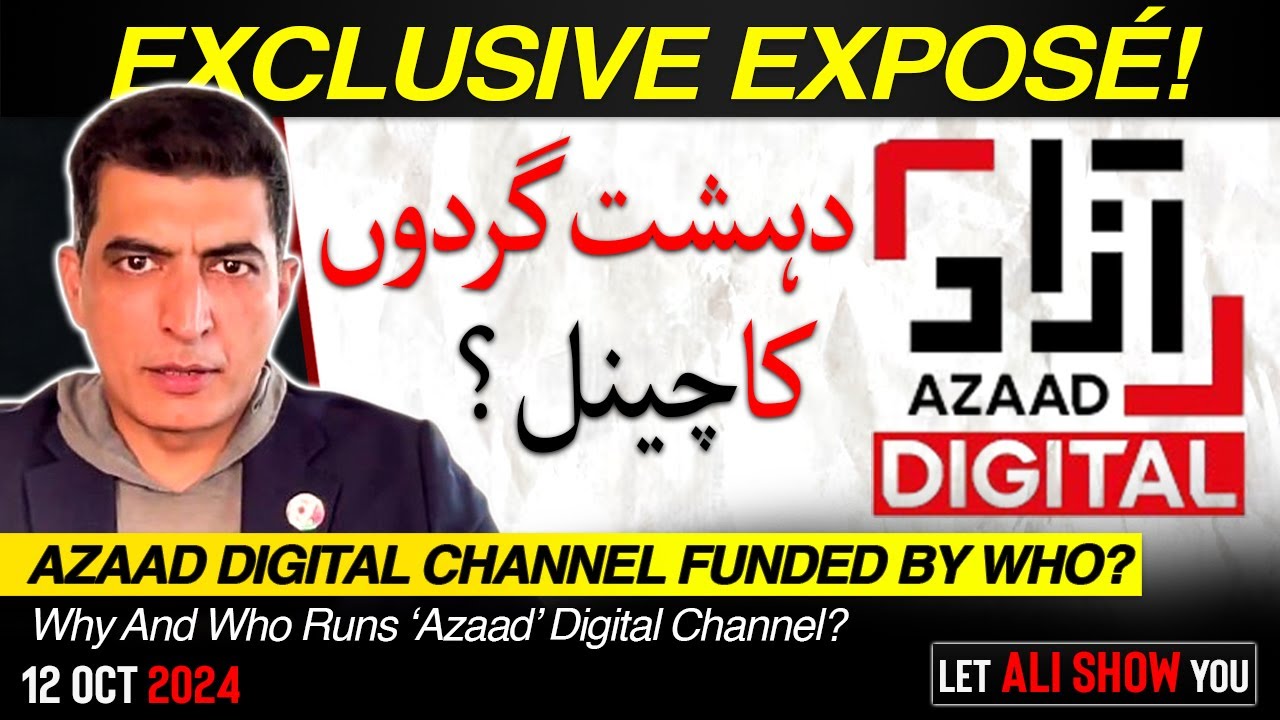 Azaad Exclusive Inside Story | Why And Who Runs Azaad Digital Channel? | Let Ali Show You