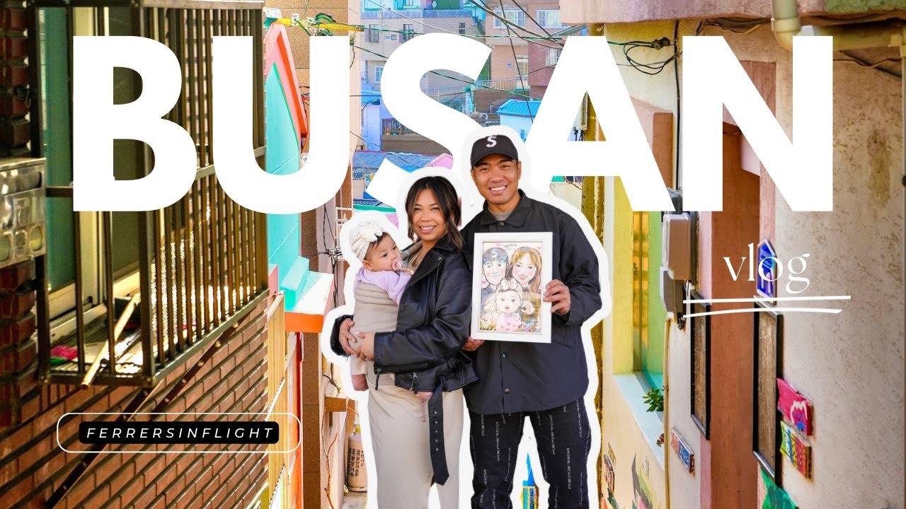 3 Days In Busan Vlog | Sightseeing, restaurants, street foods, shopping, etc. with our baby 👶🏻🇰🇷