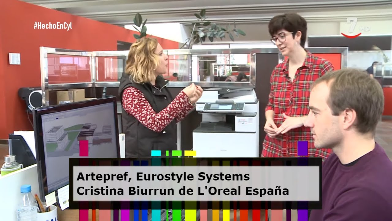 Hecho en CyL (181/ Parte 1).- Artepref, Eurostyle Systems, Cristina Biurrun de L'Oreal España