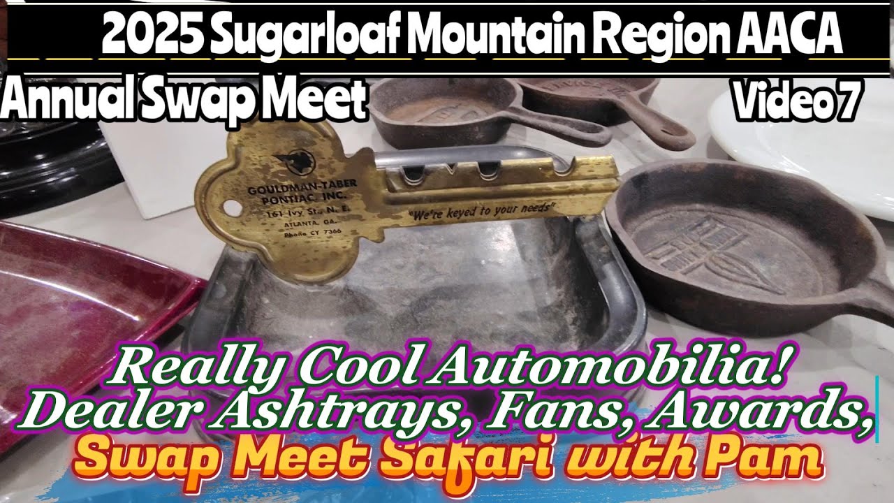 Dealer Automobilia Ashtrays, Fans and Awards! 2025 Sugarloaf Mountain Region AACA Swap Meet Safari