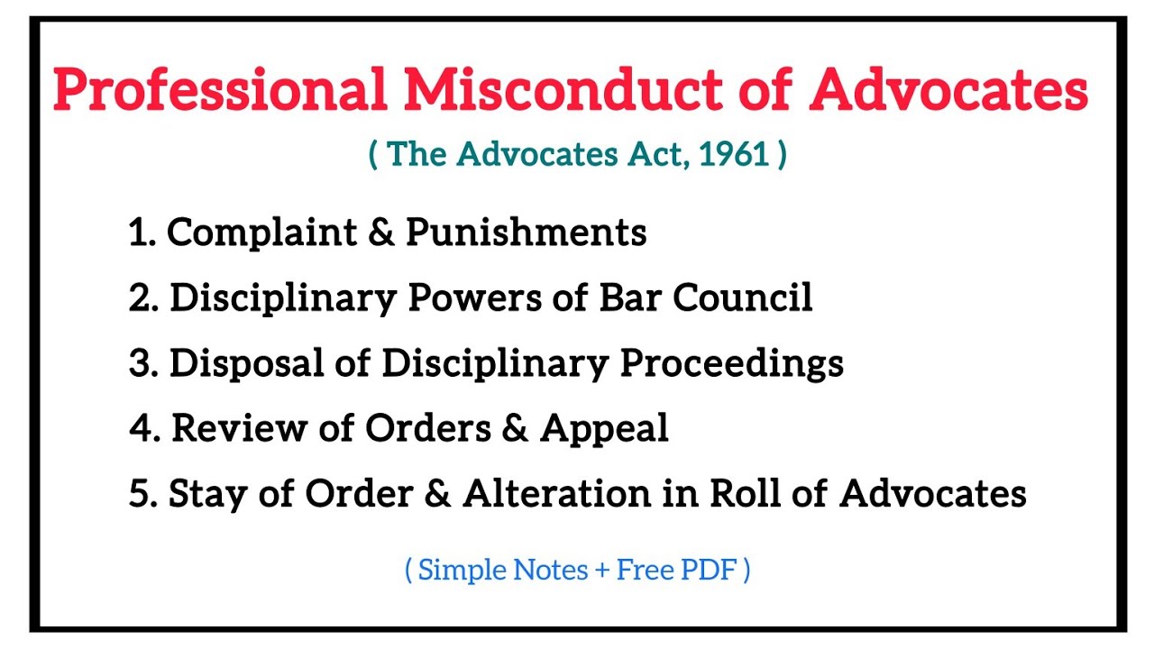 Professional Misconduct of Advocates (the Advocates Act, 1961) : Complaint, Punishments & Appeal