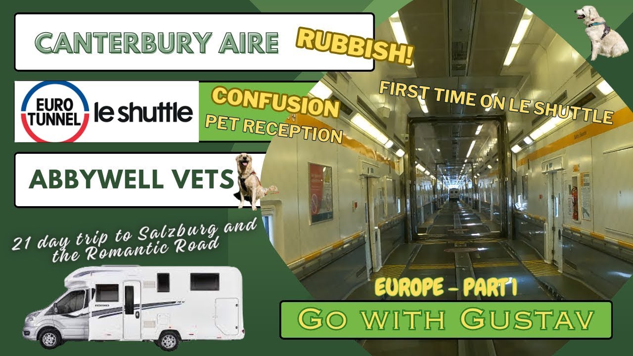 The Challenges of the Canterbury Aire and Le Shuttle, Our First Motorhome Trip Abroad!