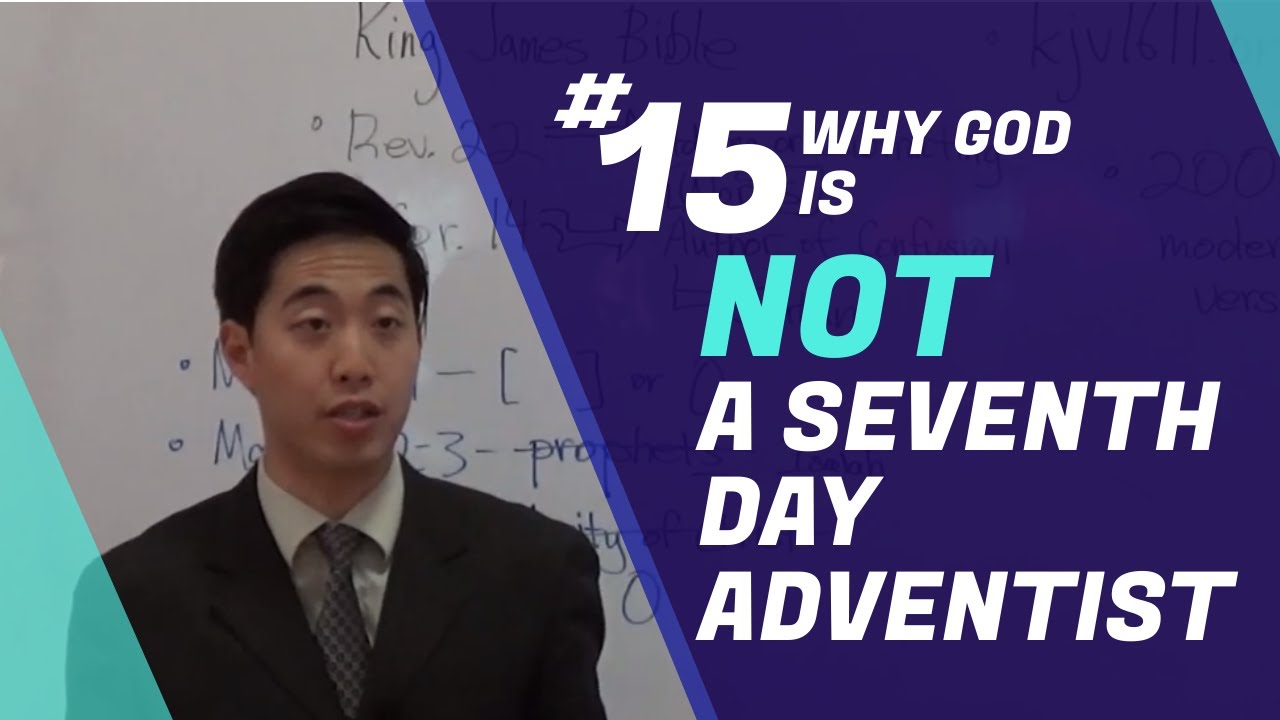 Why God Is Not a  Seventh Day Adventist | Intermediate Discipleship #15 | Dr. Gene Kim