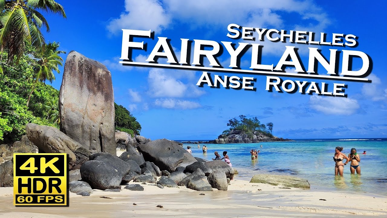 Fairyland Beach Anse Royale Seychelles Mahé Beach Walk 4K 60fps HDR 💖 The best places 👀 Walking Tour