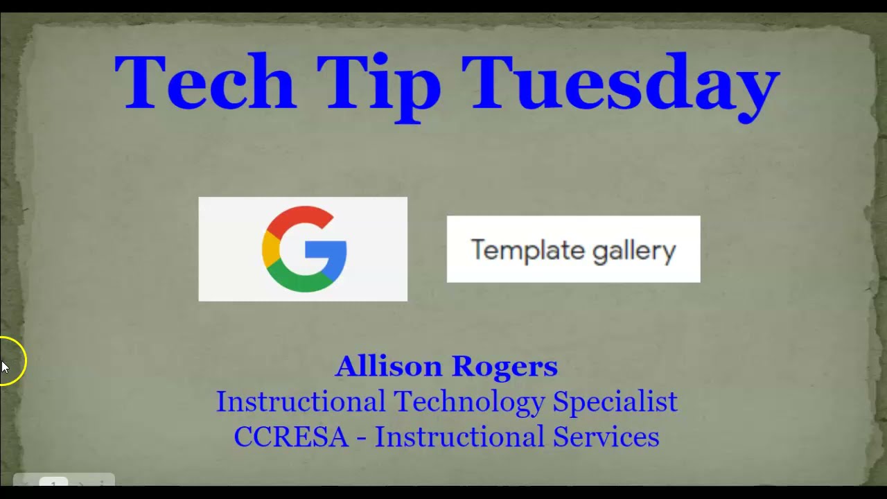 Tech Tip Tuesday - Google's Template Gallery