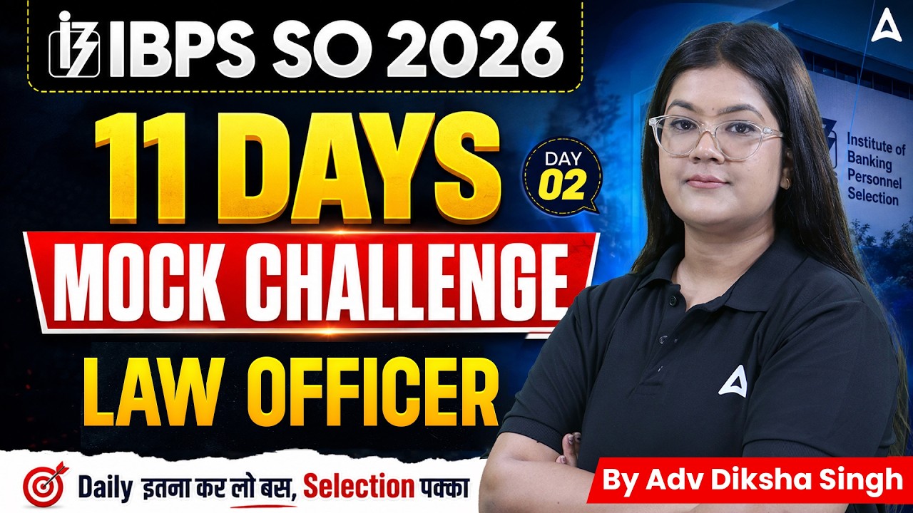 IBPS SO 2026 Law Officer Preparation | 11 Days Mock Challenge | Day 02