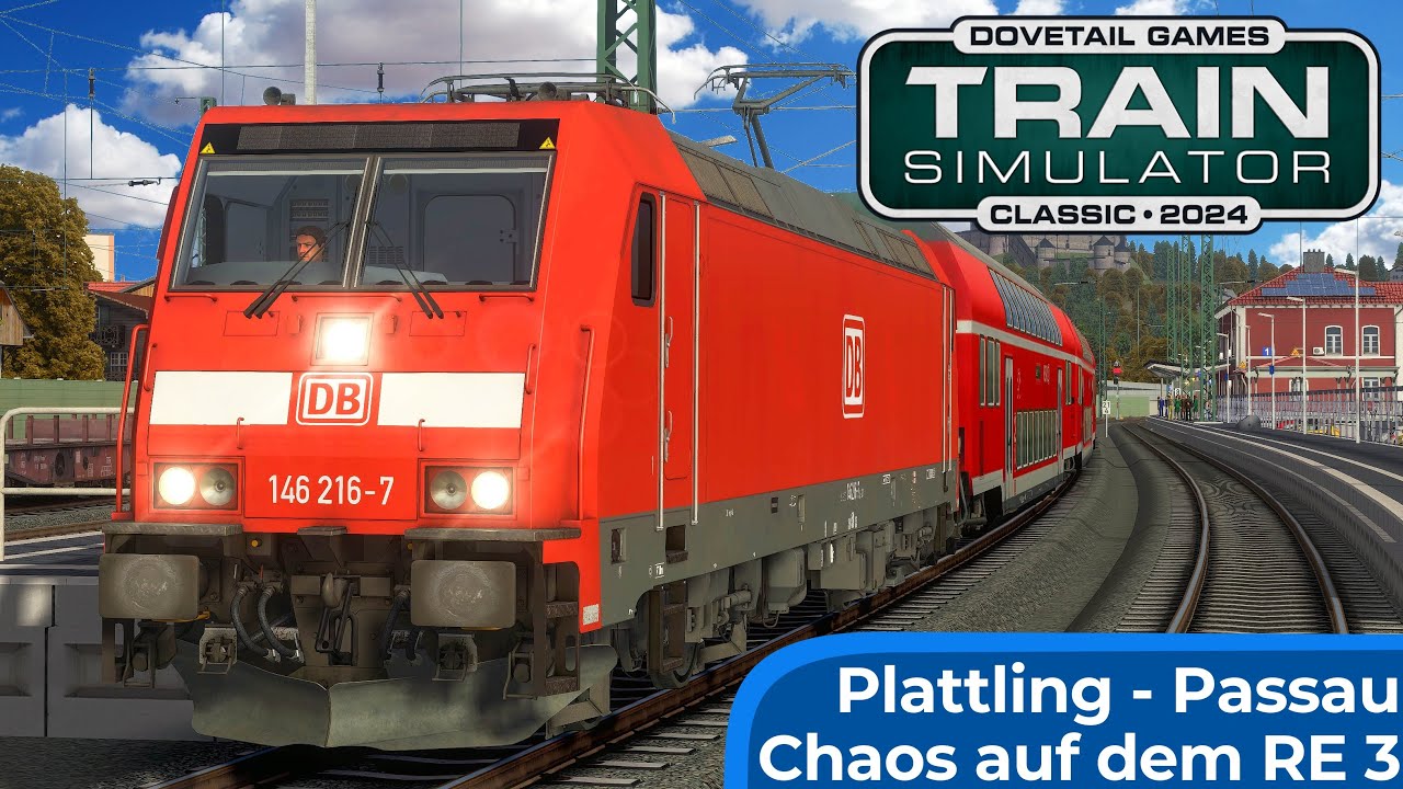 REGIONALEXPRESS: Chaos auf dem RE3 | TRAIN SIMULATOR CLASSIC | Plattling – Passau | BR 146 & Dostos