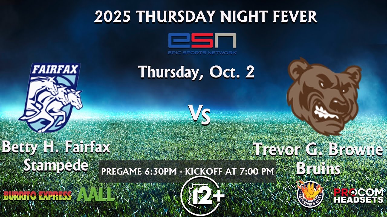 Betty H. Fairfax at Trevor G. Browne- Thursday Night Football GOW #EpicTNF2025