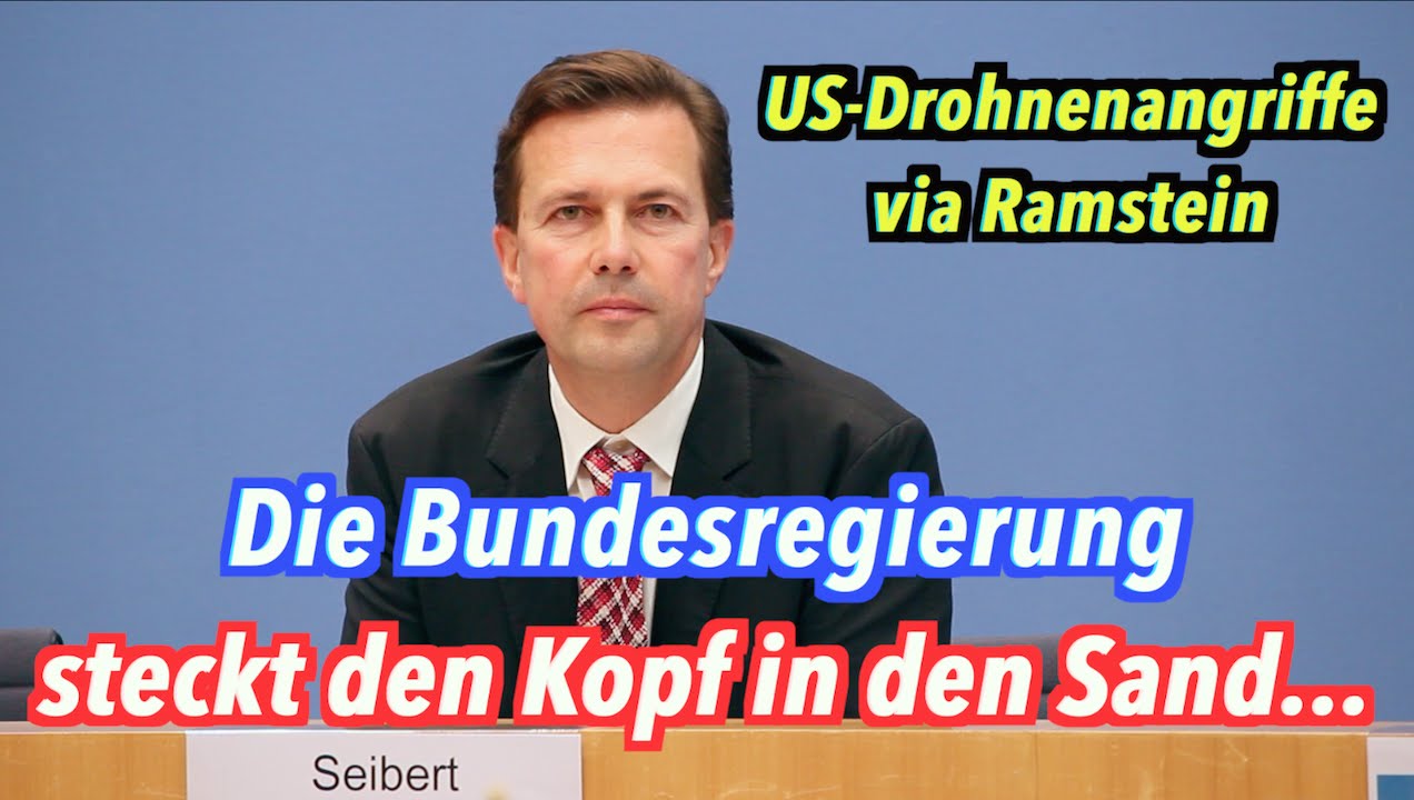 Drohnen via Ramstein: Bundesregierung steckt Kopf in den Sand