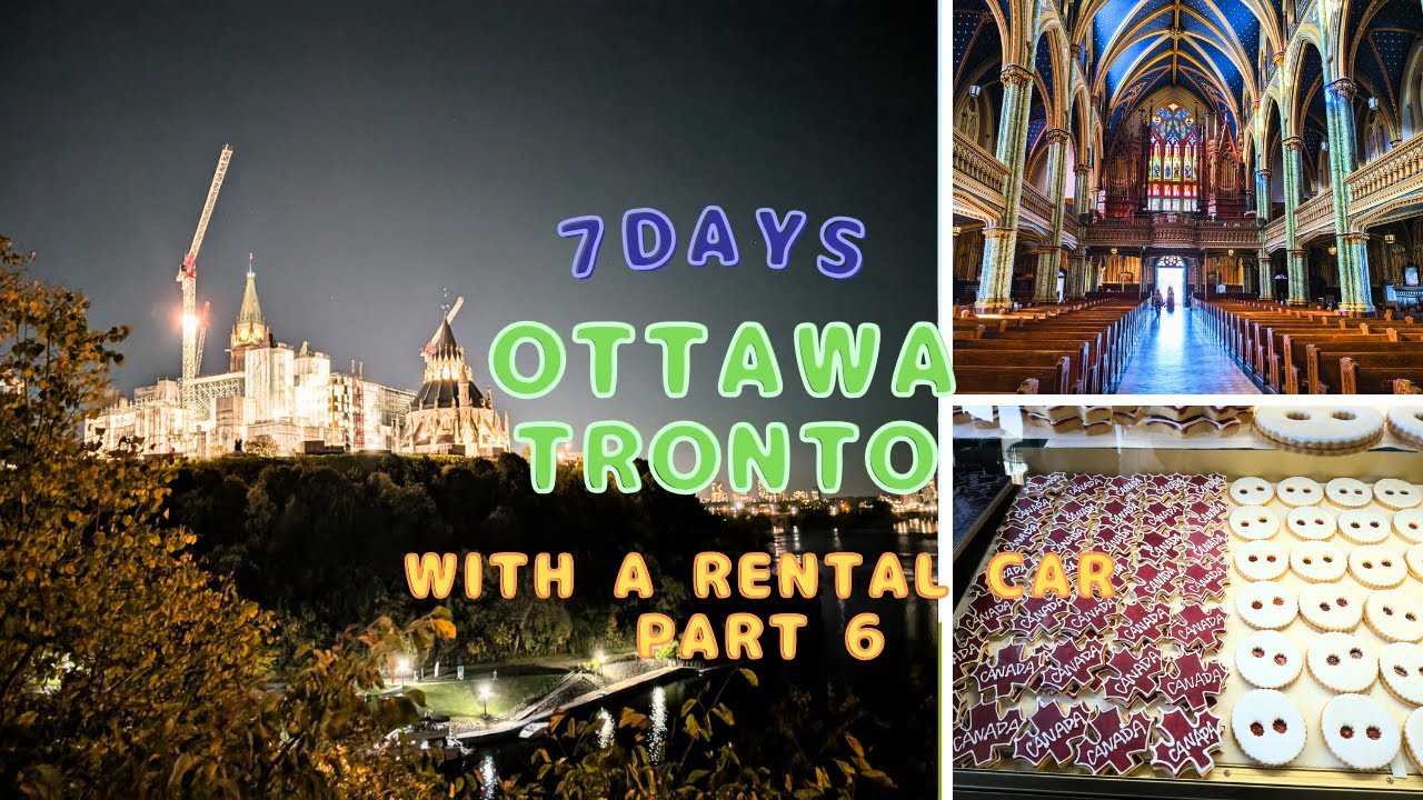 Ottawa ＆ Tronto Trip Part 6｜オタワ＆トロント観光｜オタワ国会議事堂・リドー運河・CNタワー カナダドライブVlog