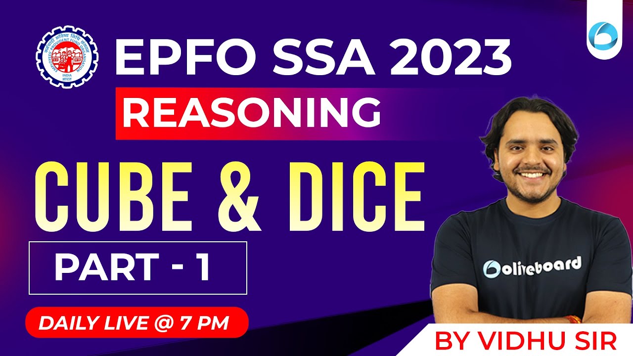 Cube & Dice Complete Chapter | Part - 1/2 | EPFO SSA Reasoning Class | EPFO SSA 2023 | By Vidhu Sir