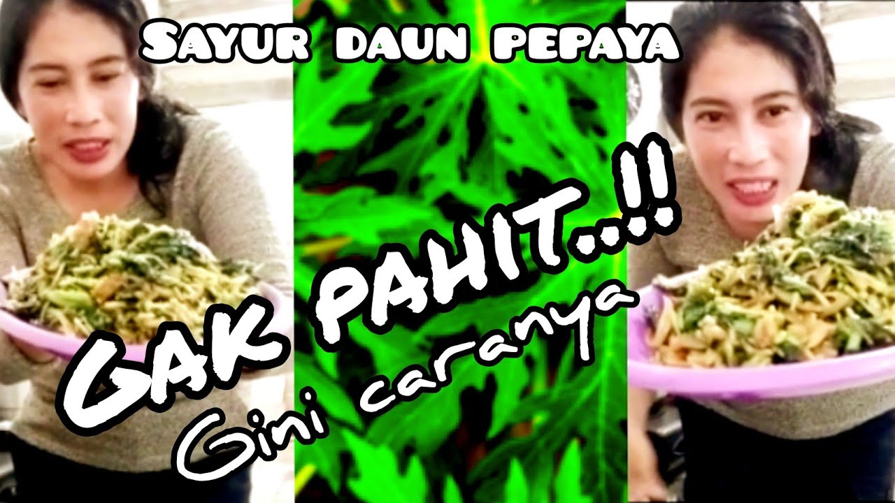 DAUN PEPAYA DI SAYUR GAK PAHIT..!!! gini caranya #yutubesamarinda #yutubekalimantan #yutubersuriname