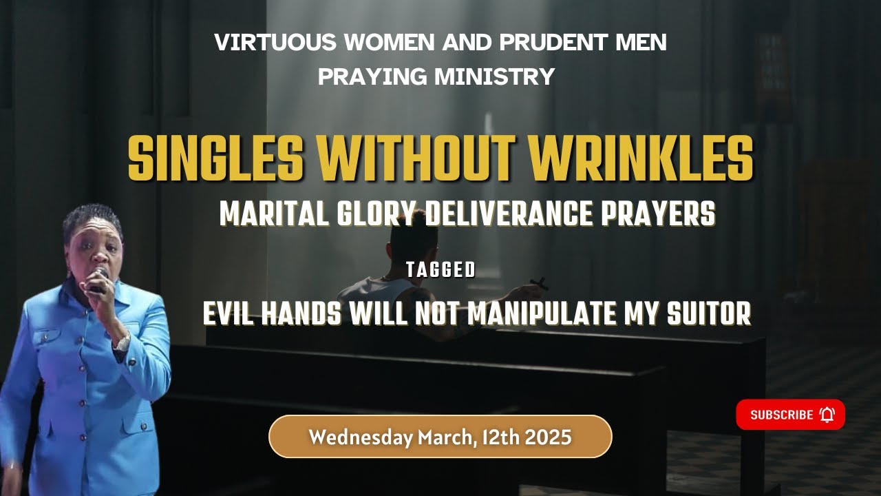 VWPM | Singles Without Wrinkles Program Tagged Evil Hands will not Manipulate my Suitor - 12th Mar