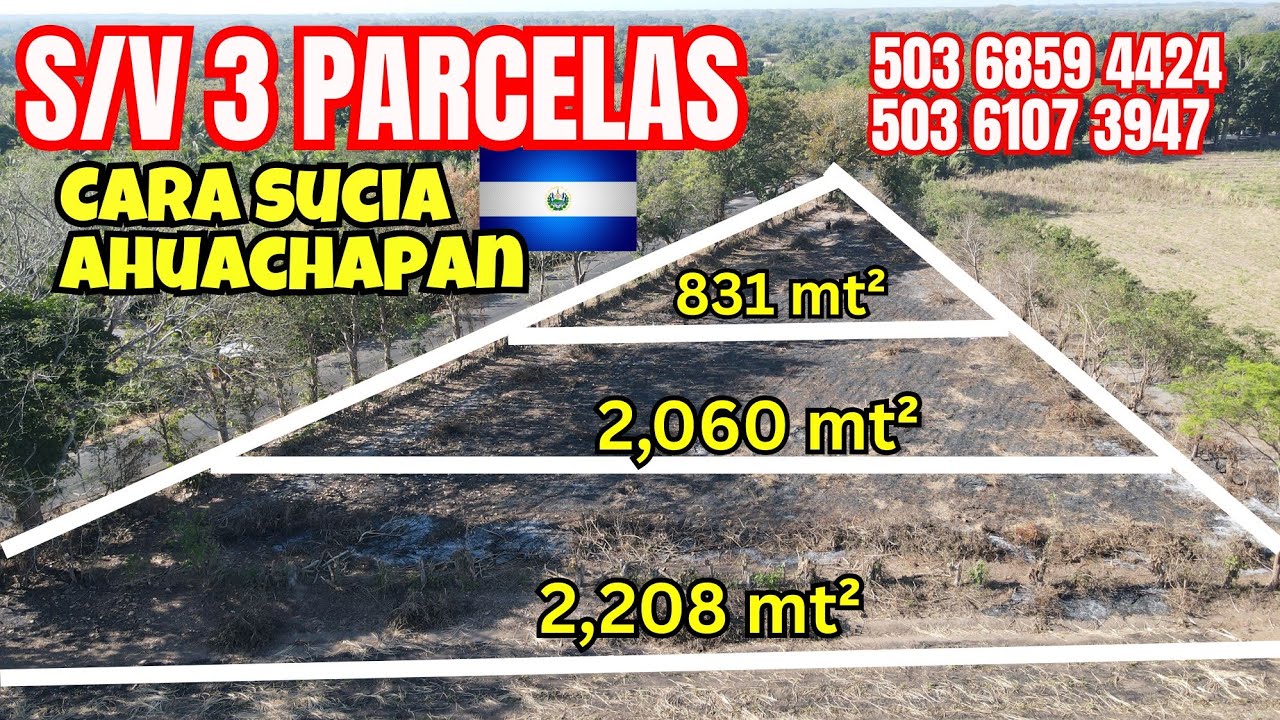 S/V 3 PARCELAS  CARA SUCIA AHUACHAPAN ORILLA DE CALLE 