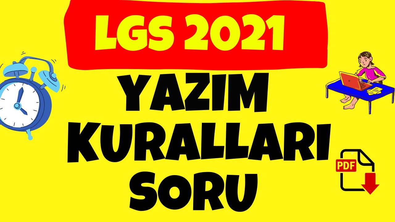 8.Sınıf Yazım Kuralları Test, Yazım Kuralları pdf,8.Sınıf Yazım Kuralları Soru Çözümü