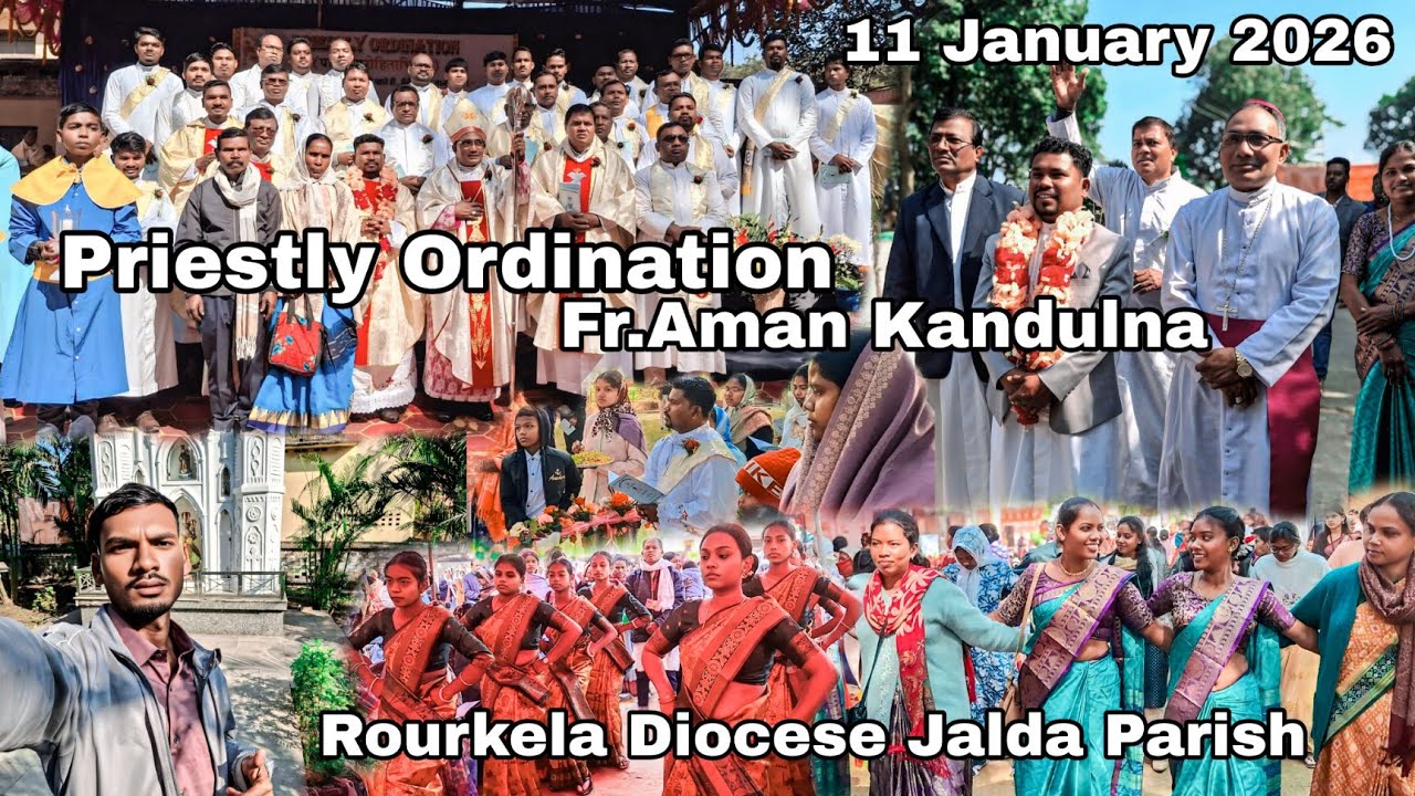 PRIESTLY ORDINATION //FR.AMAN KANDULNA//ROURKELA DIOCESE// CHRIST THE KING CHURCH JALDA//11-01-2026#
