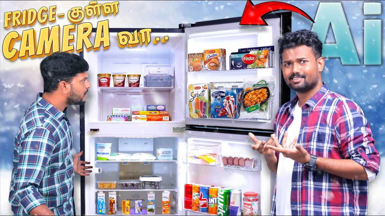 💦Fridge-குள்ள Camera வா? 😲