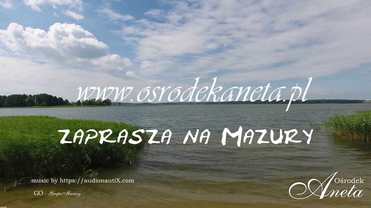 Ośrodek Aneta zaprasza na Mazury - AKTUALIZACJA