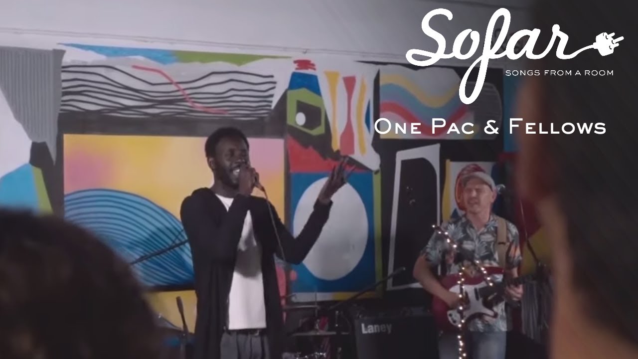 One Pac & Fellows - Crazy World | Sofar Seville