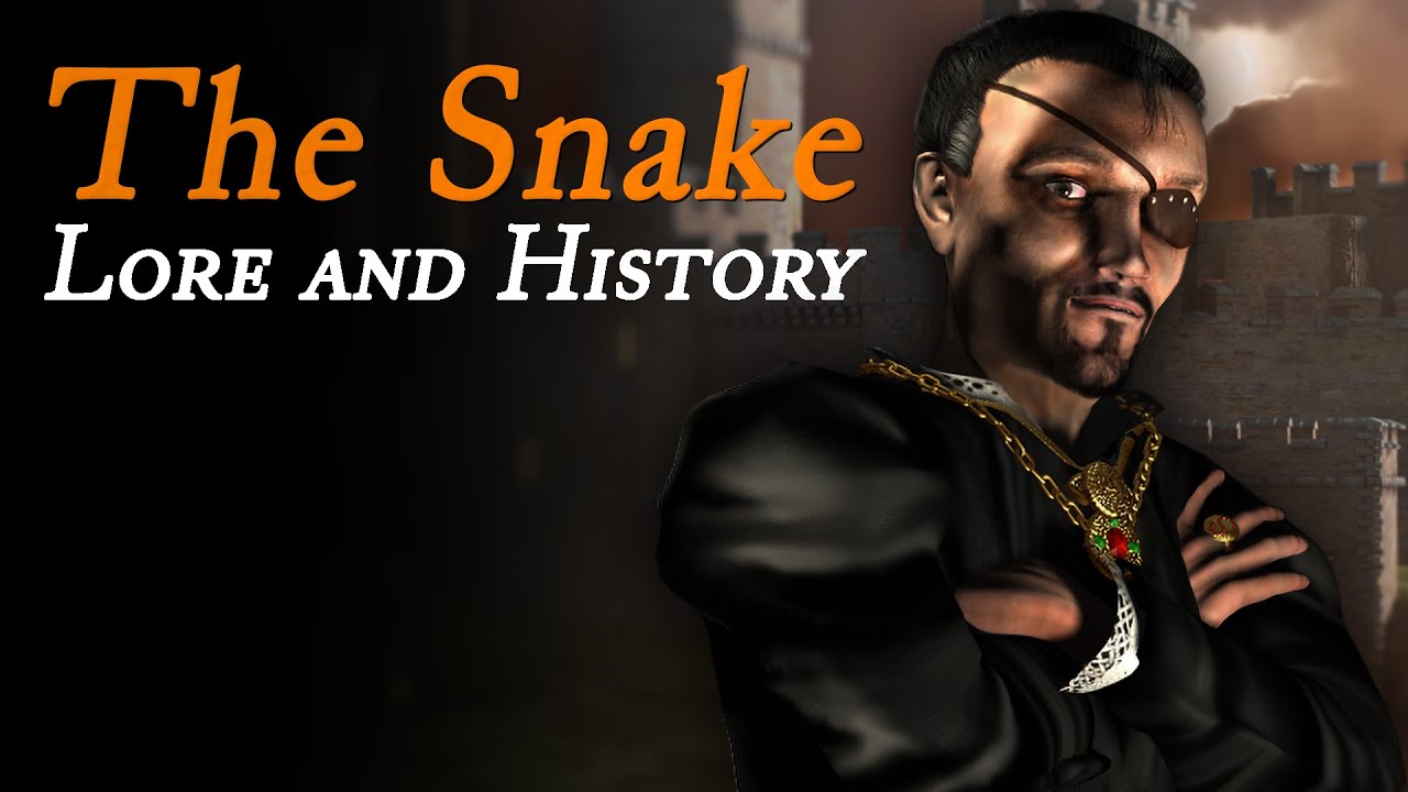 The Lore of Stronghold - The History of The Snake (Duc Beauregard)