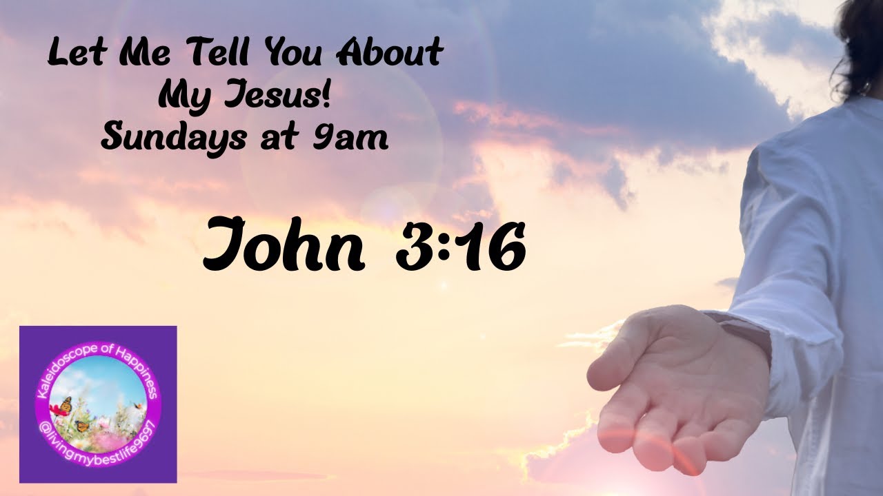 Let Me Tell You About My Jesus!  #godword #praiseandworship #bibleverseoftheday