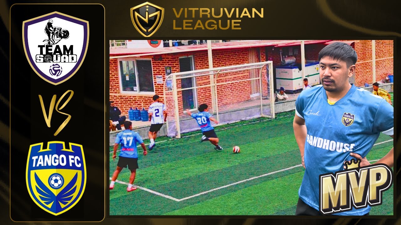 Vitruvian League | Tango FC vs Tokha Team Squad | Matchday 9 Game 5.
