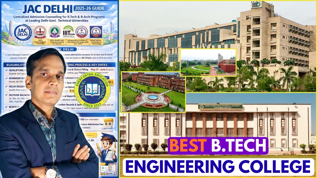 JAC Delhi Counselling 2026-27 🔥 Best B.Tech Colleges | DTU NSUT IIITD IGDTUW Complete Guide
