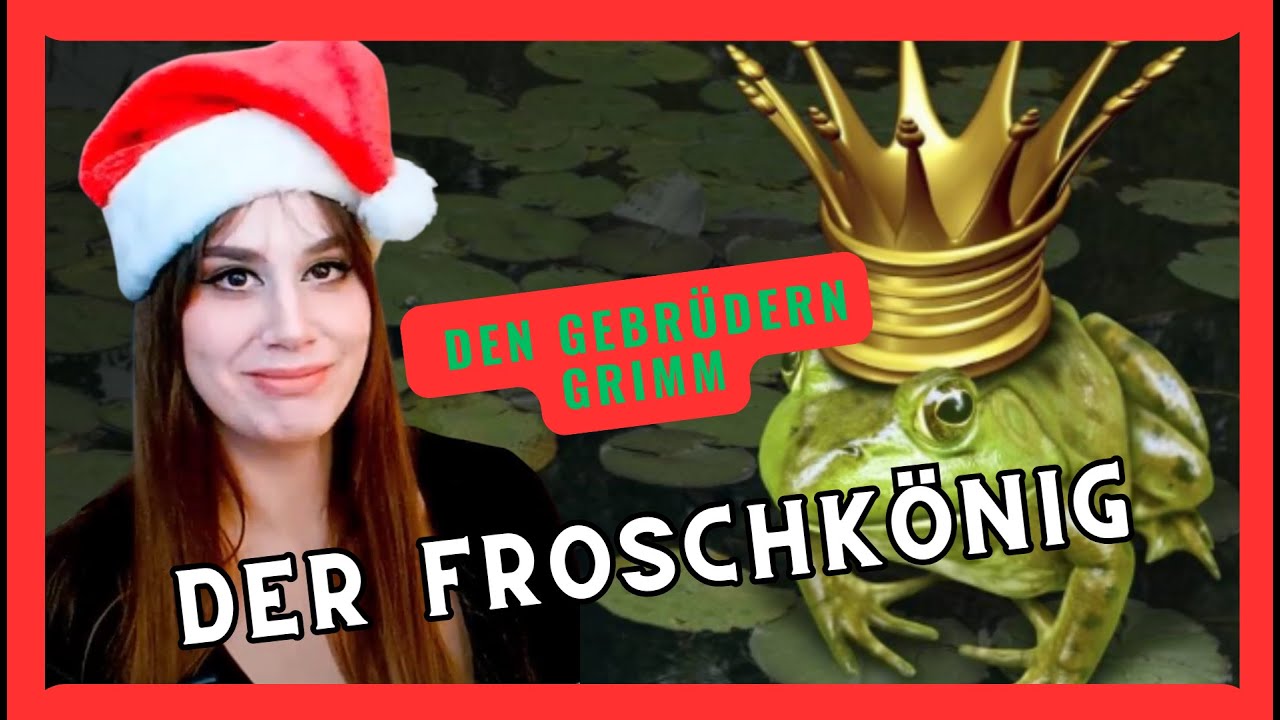 Der Froschkönig von den Gebrüdern Grimm 🐸👑