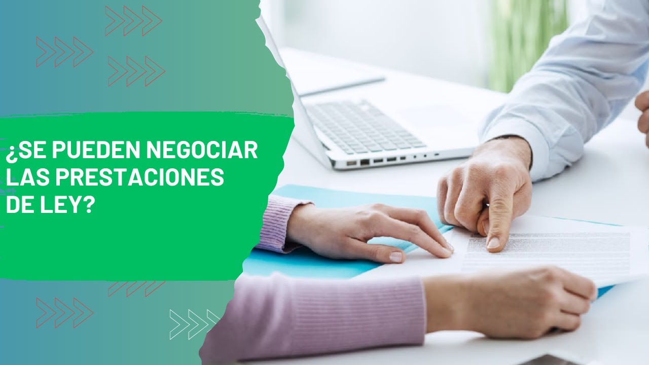 &iquest;Qu&eacute; son las prestaciones de ley?