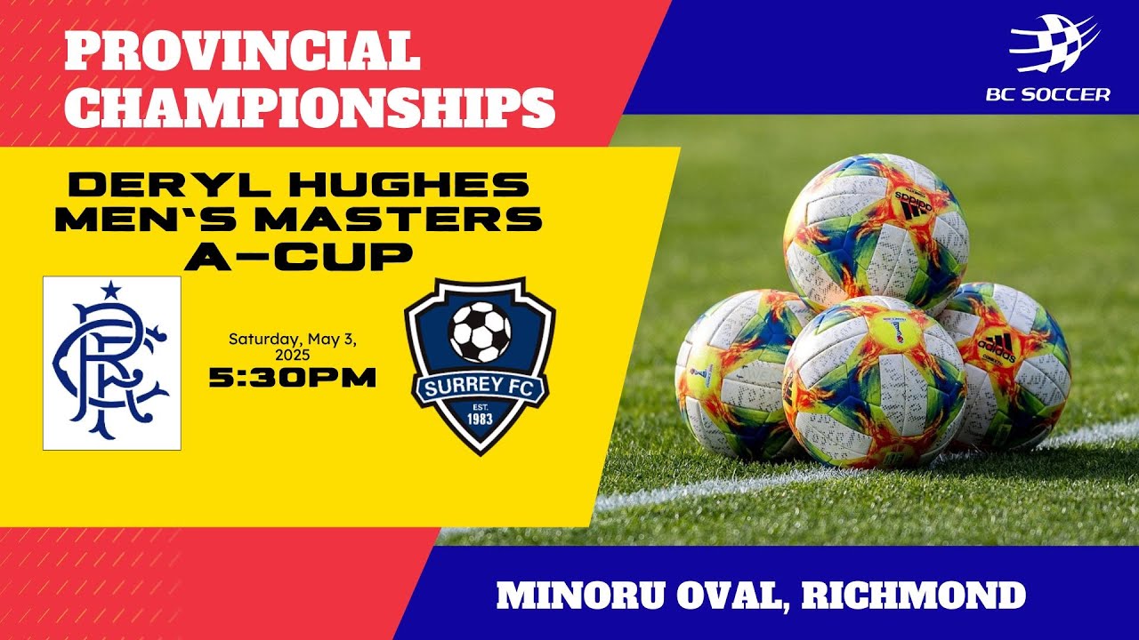 2025 BC Soccer Men's Masters A-Cup Final ⚽ Surrey FC Pegasus vs. Port Moody SC Rangers [May 3, 2025]