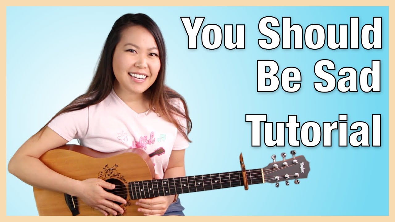 You Should Be Sad Guitar Lesson Tutorial - Halsey [Chords|Strumming|Picking|Solo Tab|Full Cover]