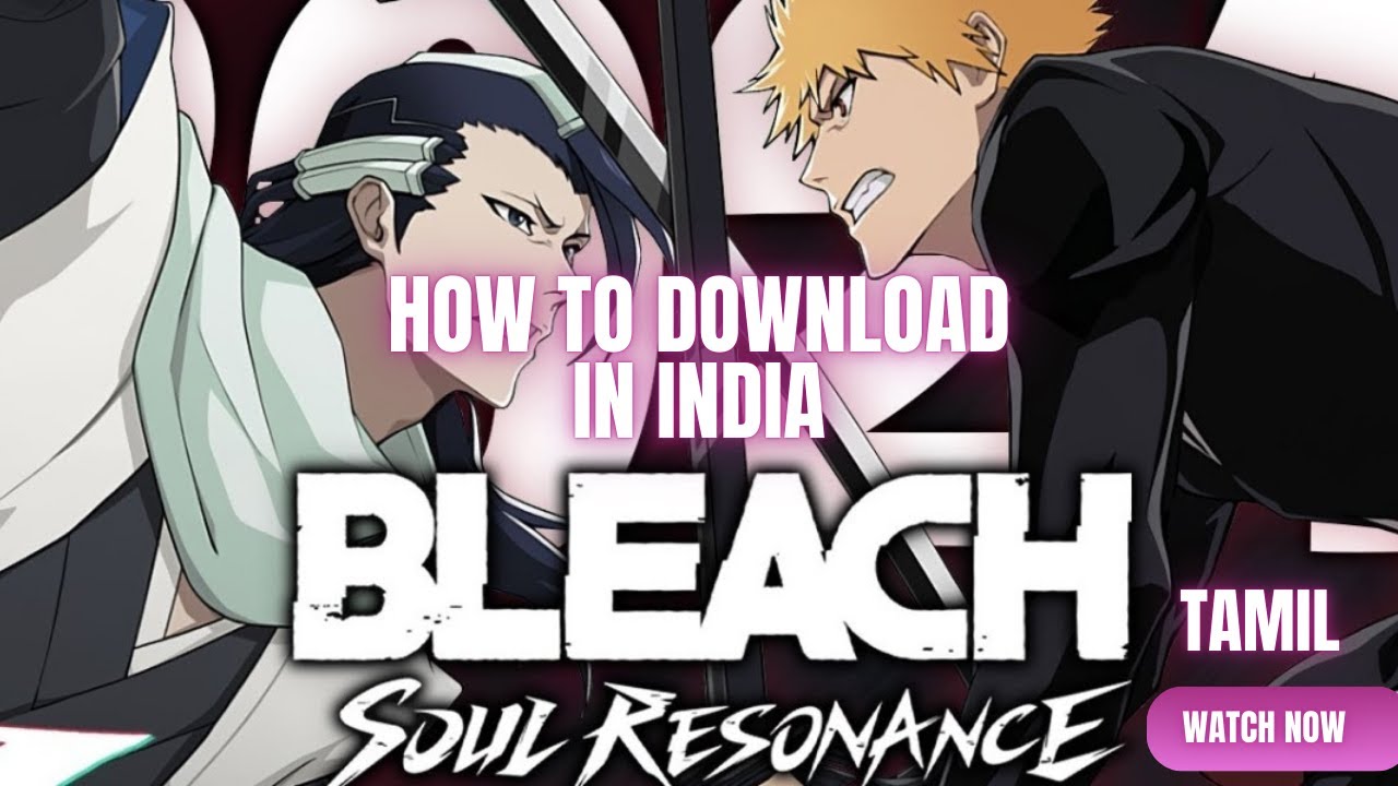 BLEACH Soul Resonance Not Available In India? Mobile download Guide in Tamil #bleachsoulresonance