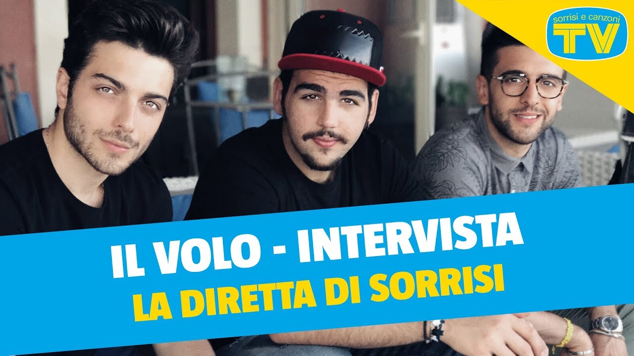 Intervista a «Il Volo» - diretta con Sorrisi