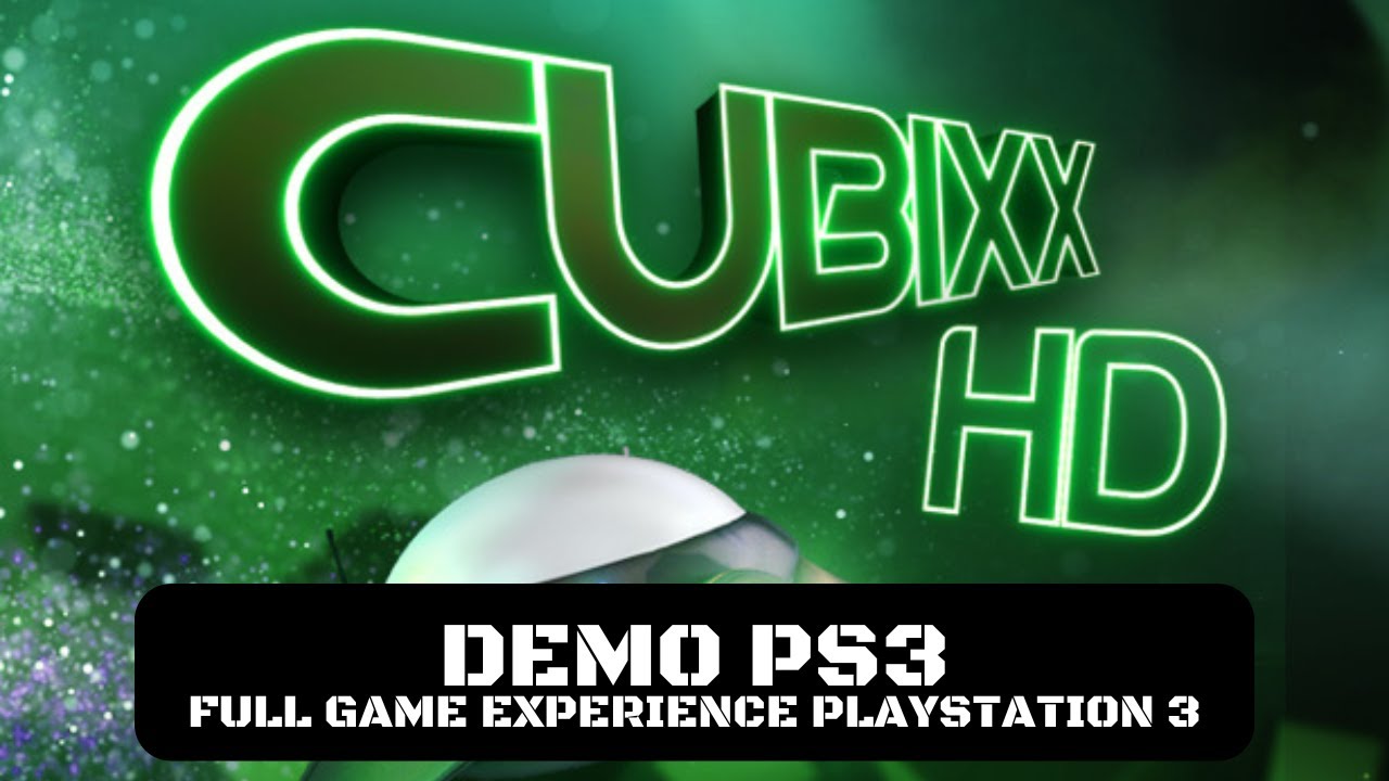 Cubixx HD Demo PS3 | Full Game Experience PlayStation 3 | VictaTheDragon