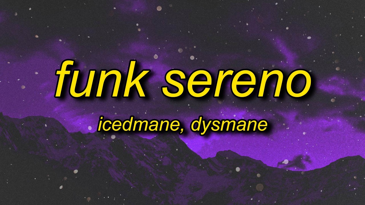 FUNK SERENO (SLOWED)