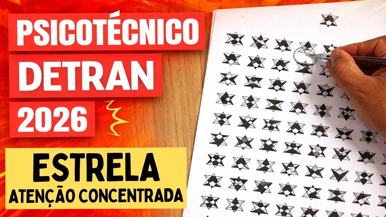 PSICOTÉCNICO DO DETRAN 2026 - COMO PASSAR NO TESTE ESTRELA (Atenção Concentrada)