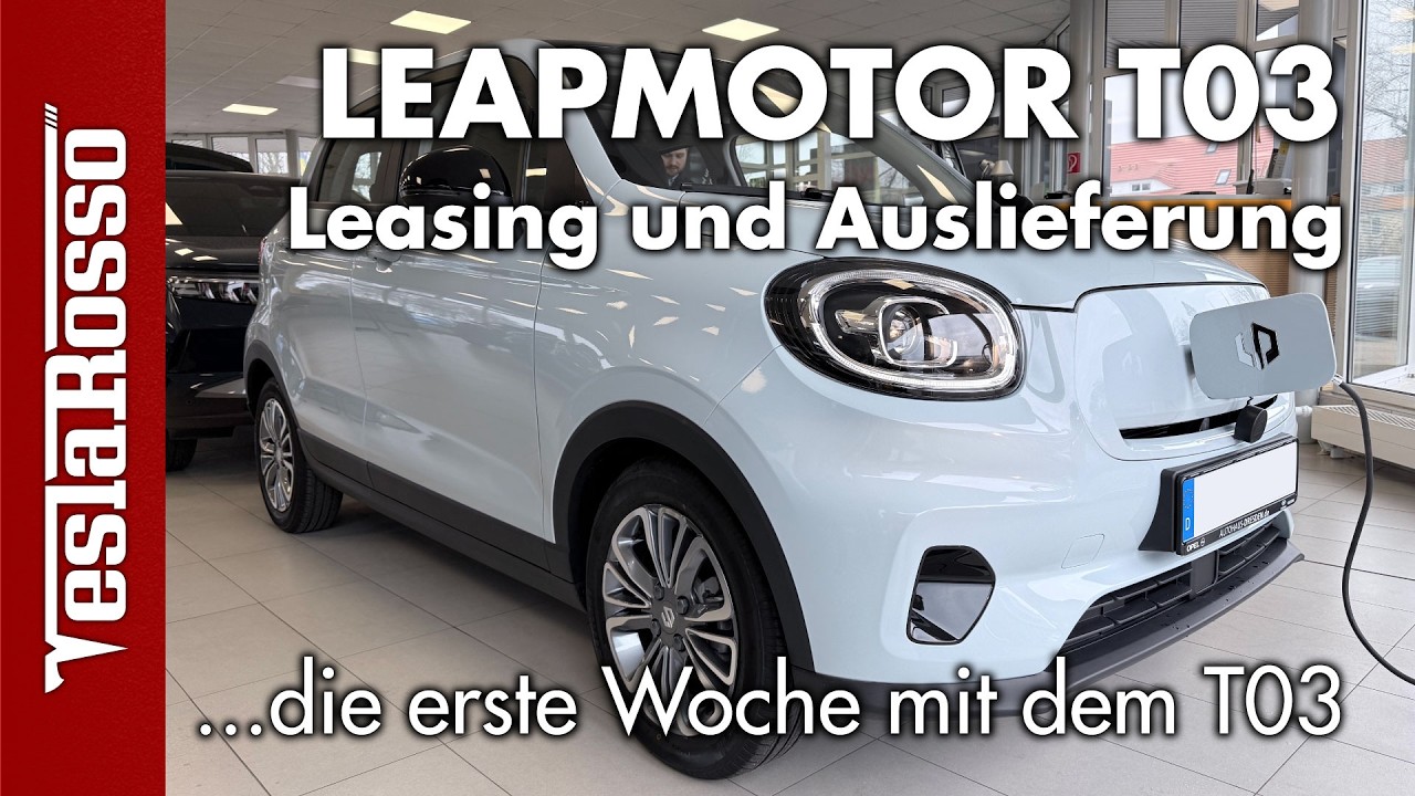 Leapmotor T03 Leasing & Auslieferung + Erfahrungen nach einer Woche und Reifenwechsel
