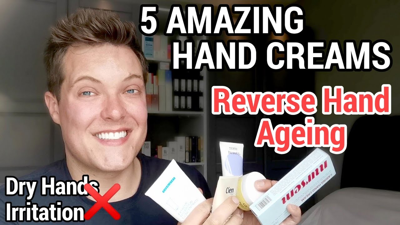 HAND CREAMS - 5 Best Anti-Ageing Products For Hands ( Best Hand Cream )