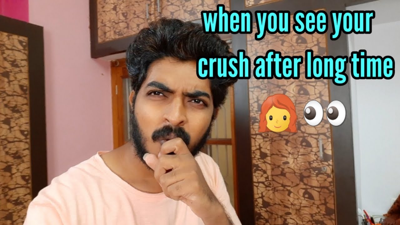 when you see your crush after long time ll saihemanthworld