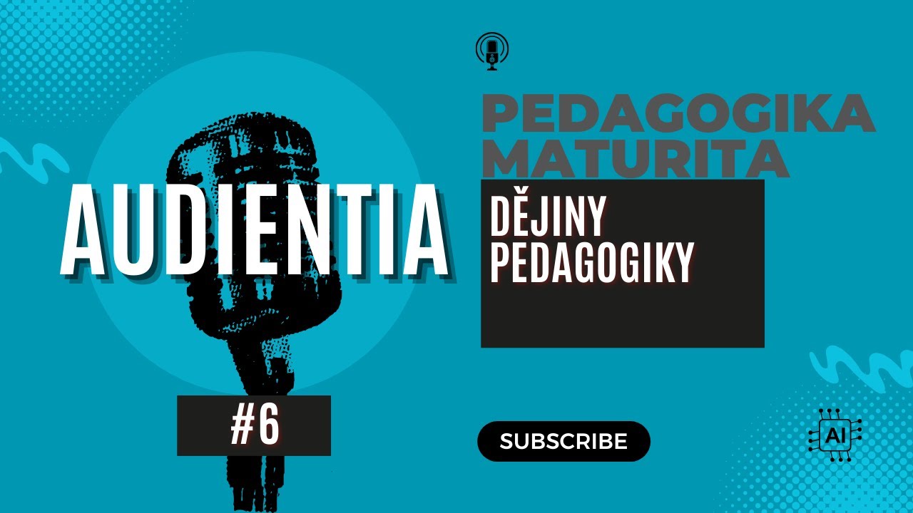 Dějiny pedagogiky | MATURITA | PEDAGOGIKA | AUDIENTIA