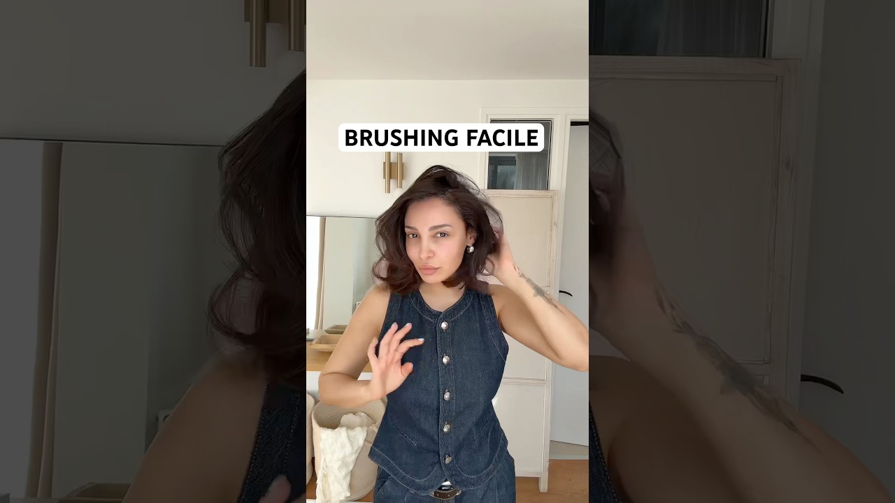 Le brushing facile pour les nuls 🥹🤌🏻